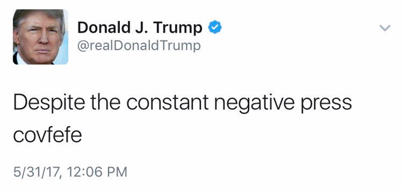 President Donald J. Trump’s deleted tweet from 12:06am, early Wednesday morning that read “despite the constant negative press covfete” (Screenshot)